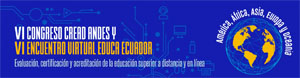 Lee más sobre el artículo Invitan a miembros de ISTEC a participar del VI Congreso Cread Andes y VI Encuentro Virtual Educa Ecuador
