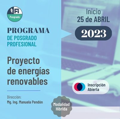 La Universidad Nacional de La Plata presentó su Programa de Posgrado Profesional “Proyectos de Energías Renovables”, con descuentos para miembros de ISTEC