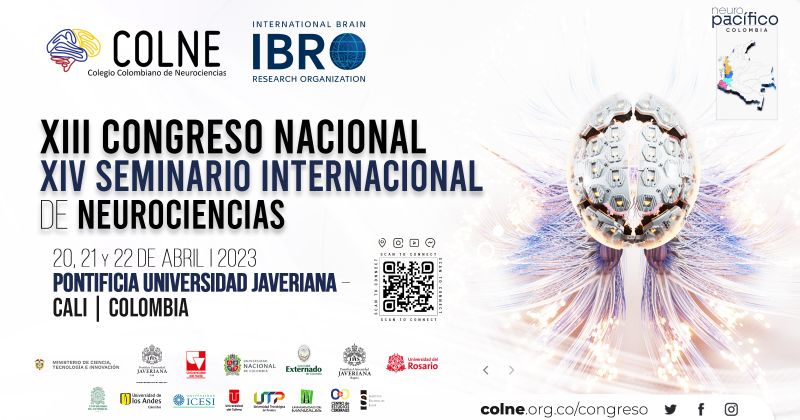En este momento estás viendo Se celebró en Colombia el XIII Congreso Nacional  y XIV Seminario Internacional de Neurociencias 2023