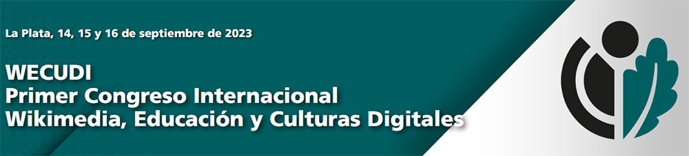 Lee más sobre el artículo El Primer Congreso Internacional sobre Wikimedia, Educación y Culturas Digitales, WECUDI, se realizará en la Universidad Nacional de la Plata