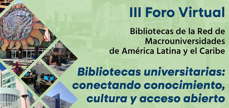 Lee más sobre el artículo La directora de la iniciativa Liblink de ISTEC será speaker del III Foro Virtual – Bibliotecas de la Red de Macrouniversidades de América Latina y el Caribe