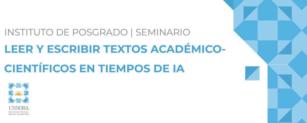 Seminario leer y escribir textos académico-científicos en tiempos de IA
