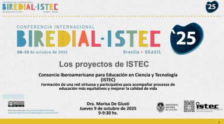 Se presentaron los proyectos que impulsa ISTEC en la región, durante la conferencia internacional BIREDIAL-ISTEC 2025