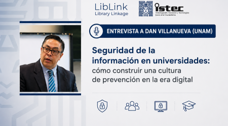 Seguridad de la información en universidades: Dan Villanueva explica cómo construir una cultura de prevención en la era digital